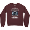 Never Underestimate A Man Who Watches Black Mirror And Was Born in Crewneck Sweatshirt