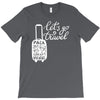 for travel enthusiasts! T-Shirt