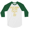 nightmare before coffee 3/4 Sleeve Shirt