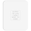 Sorry Im Late I Didnt Want To Come Mousepad