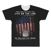 Honor Those Who Place Their Life on the Line so you can Live Yours All Over Men's T-shirt