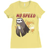 no speed Ladies Fitted T-Shirt