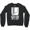 nes games were better unisex Crewneck Sweatshirt