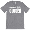 minds should never be closed T-Shirt