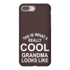 this is what a cool grandma looks like iPhone 8 Plus