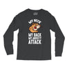 my neck my back my anxiety attack opossum guys tee Long Sleeve Shirts