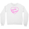 nasty woman Crewneck Sweatshirt