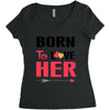 ....Born To Love Her Women's Triblend Scoop T-shirt