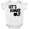 let's make out Baby Onesie