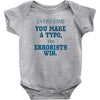 every time Baby Bodysuit