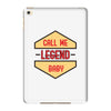 CALL ME LEGEND iPad Mini 4