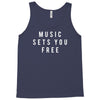 music sets you free Tank Top