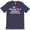 my heart belongs to a medical secretary T-Shirt