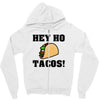 HEY HO - TACOS! Zipper Hoodie