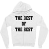 The Best Of The Best Zipper Hoodie