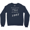 best men are born in 1957   60th birthday Crewneck Sweatshirt