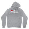 believe Unisex Hoodie