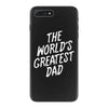 World's Greatest Dad iPhone 7 Plus Case