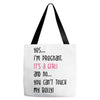 Yes...I'm Pregnant.It's a Girl! And No...You Can't Touch My Belly! Tote Bags