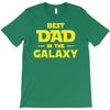 Best Dad in the Galaxy T-Shirt