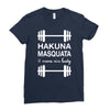 hakuna masquata Ladies Fitted T-Shirt