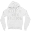 keep it nonfiction Zipper Hoodie