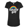 totally gay Maternity Scoop Neck T-shirt