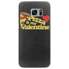 pizza is my valentine 2 Samsung Galaxy S7 Edge