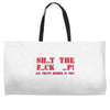 shut up Weekender Totes