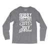 This Guy Is Taken By A Super Sexy July Girlfriend Long Sleeve Shirts