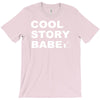 cool story bro T-Shirt