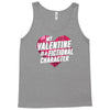 my valentine is a fictional character Tank Top