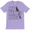 my pen is huge (2) T-Shirt