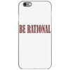 be rational iPhone 6/6s Case