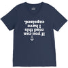 if you can read this i have capsized V-Neck Tee