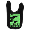 never forget Baby Bibs