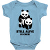 Still Alive Bitches Baby Bodysuit