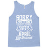 This Guy Is Taken By A Super Sexy April Girlfriend Tank Top