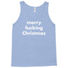 merry fucking christmas Tank Top
