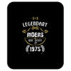legendary riders are born in 1975 Mousepad