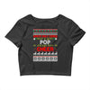 Santa Only Comes Once A Year Pop Is Always Here To Cheer Crop Top