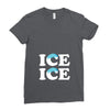 Ice Ice Baby Ladies Fitted T-Shirt
