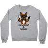champagne and caviar Crewneck Sweatshirt
