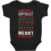 merry corruption of a pagan holiday Baby Bodysuit