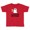i'm just here for the boos Toddler T-shirt