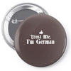trust me, i'm german Pin-back button