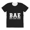 BAE Best Aunt Ever All Over Women's T-shirt