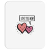 i love you mom Mousepad