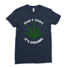 don't panic it's organic   marijuana Ladies Fitted T-Shirt