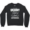 I&rsquo;m Called Granny Because I&rsquo;m Way Too Cool To Be Called Grandma Crewneck Sweatshirt